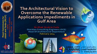 The Architectural Vision to Overcome the Renewable Applications impediments in Gulf Area