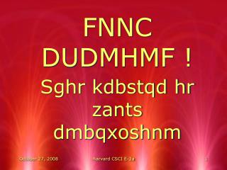 FNNC DUDMHMF !