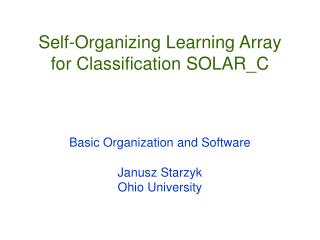 Self-Organizing Learning Array for Classification SOLAR_C