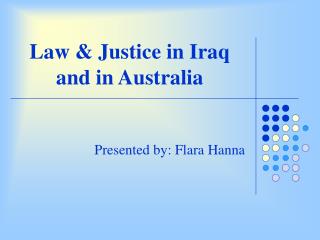 Law &amp; Justice in Iraq and in Australia