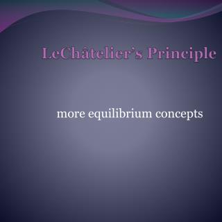 LeChâtelier’s Principle