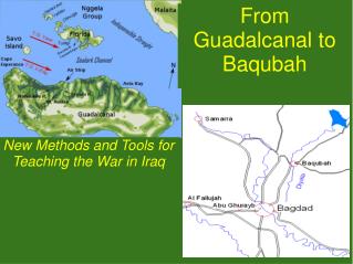 From Guadalcanal to Baqubah