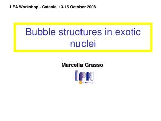 Bubble structures in exotic nuclei