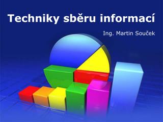 Techniky sběru informací