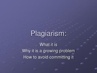Plagiarism: