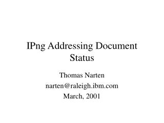 IPng Addressing Document Status