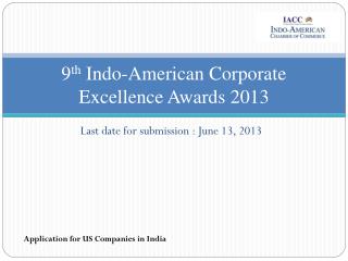 9 th Indo-American Corporate Excellence Awards 2013