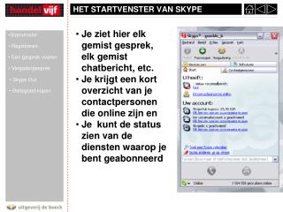 HET STARTVENSTER VAN SKYPE