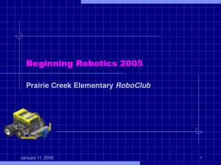 Beginning Robotics 2005