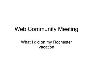 Web Community Meeting