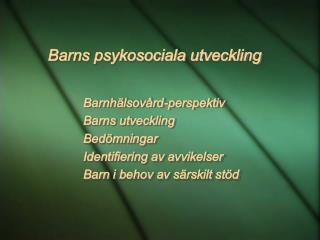 Barns psykosociala utveckling