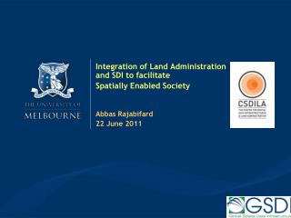Integration of Land Administration and SDI to facilitate Spatially Enabled Society