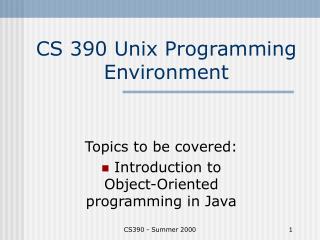 CS 390 Unix Programming Environment