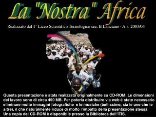 La &quot;Nostra&quot; Africa