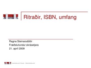 Ritraðir, ISBN, umfang