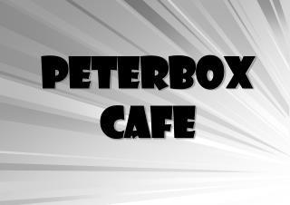 PETERBOX CAFE