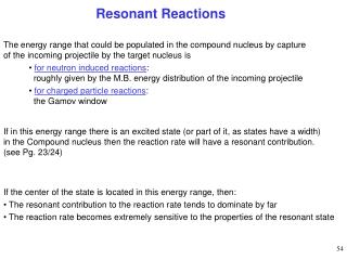 Resonant Reactions