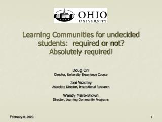 Learning Communities for undecided students: required or not? Absolutely required!