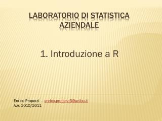 LABORATORIO DI STATISTICA AZIENDALE