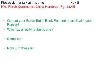 Get out your Butter Battle Book End and share it with your Partner!