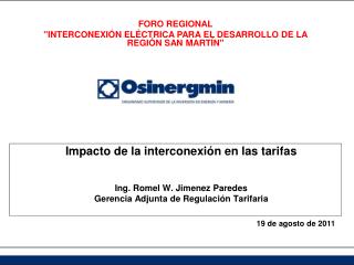 Impacto de la interconexión en las tarifas Ing. Romel W. Jimenez Paredes