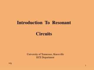 Introduction To Resonant Circuits