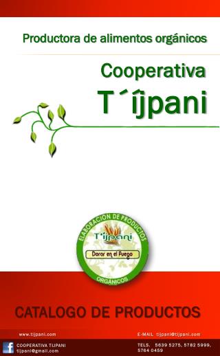 Productora de alimentos orgánicos Cooperativa T´íjpani