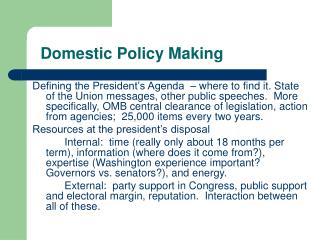 Domestic Policy Making