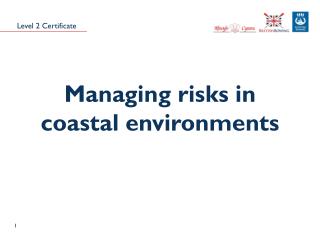 Managing risks in coastal environments