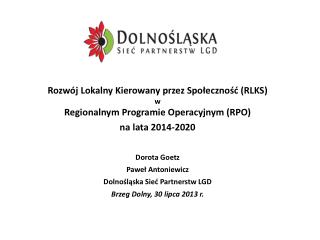 Rozwój Lokalny Kierowany przez Społeczność (RLKS) w Regionalnym Programie Operacyjnym (RPO)