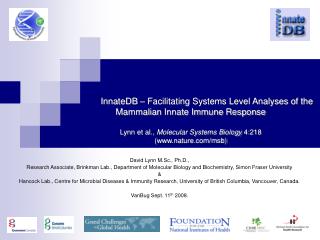 InnateDB – Facilitating Systems Level Analyses of the Mammalian Innate Immune Response