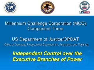 Independent Control over the Executive Branches of Power