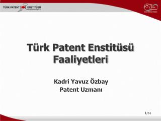 Kadri Yavuz Özbay Patent Uzmanı
