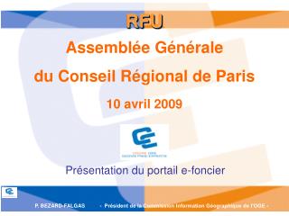 Assemblée Générale du Conseil Régional de Paris 10 avril 2009
