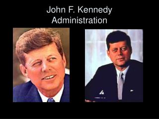 John F. Kennedy Administration