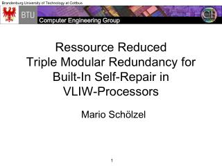 Ressource Reduced Triple Modular Redundancy for Built-In Self-Repair in VLIW-Processors