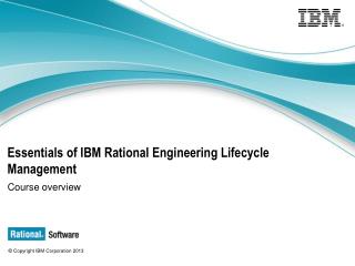 Essentials of IBM Rational Engineering Lifecycle Management