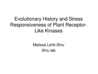 Evolutionary History and Stress Responsiveness of Plant Receptor-Like Kinases