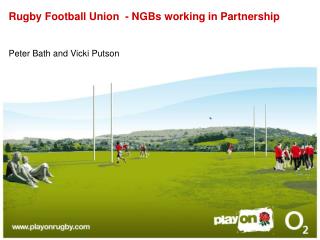 Rugby Football Union - NGBs working in Partnership