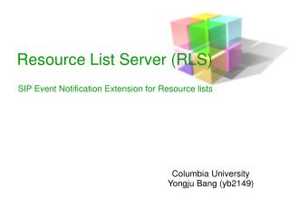 Resource List Server (RLS)