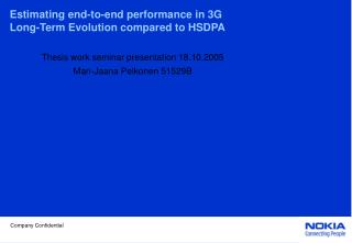 Estimating end-to-end performance in 3G Long-Term Evolution compared to HSDPA