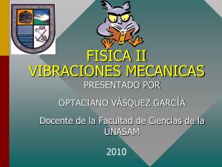 FISICA II VIBRACIONES MECANICAS