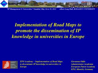 EPO Academy – Implementation of Road Maps 	Giovanna Oddo