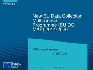 New EU Data Collection Multi-Annual Programme (EU DC-MAP) 2014-2020