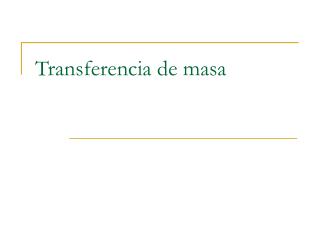 Transferencia de masa