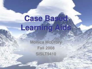 Case Based Learning Aids