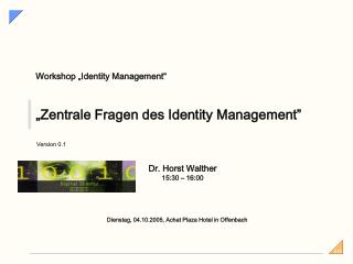 „Zentrale Fragen des Identity Management”