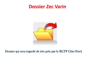 Dossier Zec Varin
