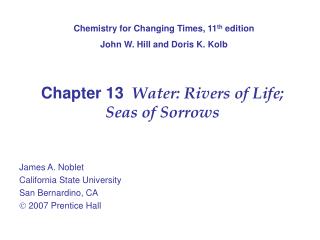 Chapter 13 Water: Rivers of Life; Seas of Sorrows