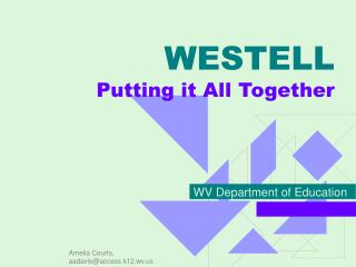WESTELL Putting it All Together